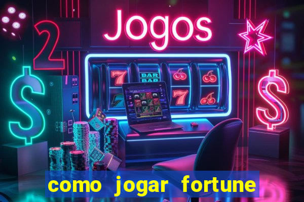 como jogar fortune tiger sem depositar